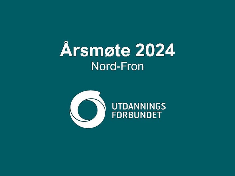 Tekst Årsmøte 2024 med logo Utdanningsforbundet Nord-Fron