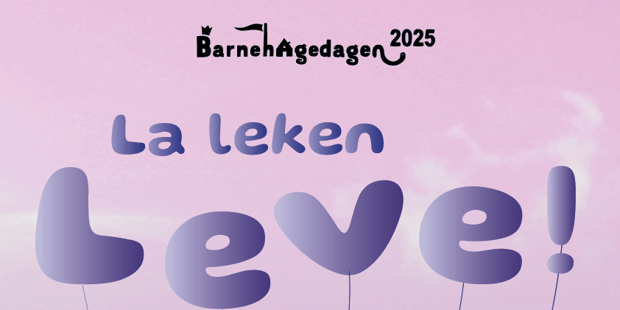 Plakat som viser tre barn som strekker seg mot ballonger i luften utendørs