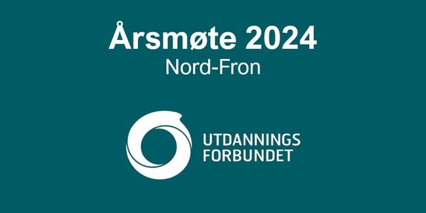 Bilde med tekst Årsmøte 2024 og logo Utdanningsforbundet