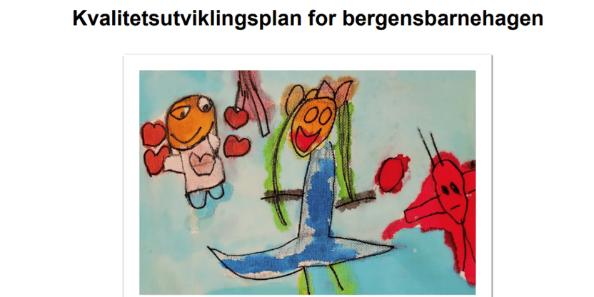 Forsidebildet til Bergen kommunes rapport om Sammen for kvalitet - lek og medvirkning. Tegning er barnekunst laget i Marken barnehage. bilde av tre tegnede personer og noen hjerter og glade farger.