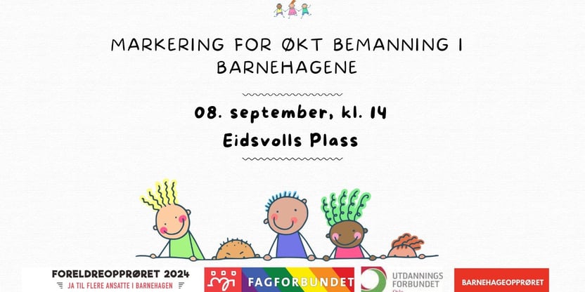 Plakat vedrørende Markering for økt bemanning i barnehagene 2024-09-08