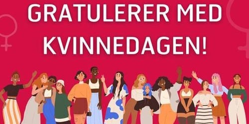 Gratulerer med kvinnedagen.