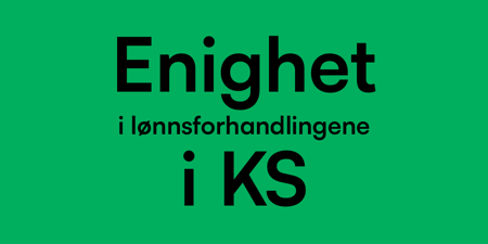 Plakat web med teksten: Enighet i KS 25. Svart skrift på grønn bakgrunn.