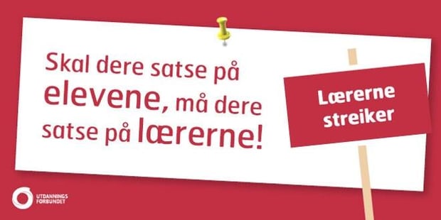 Plakat: Skal dere satse på elevene, må dere satse på lærerne!
