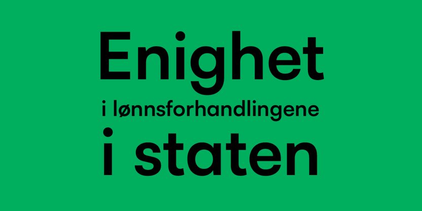 Grønt banner med påskriften "enighet i lønnsforhandlingene i staten"