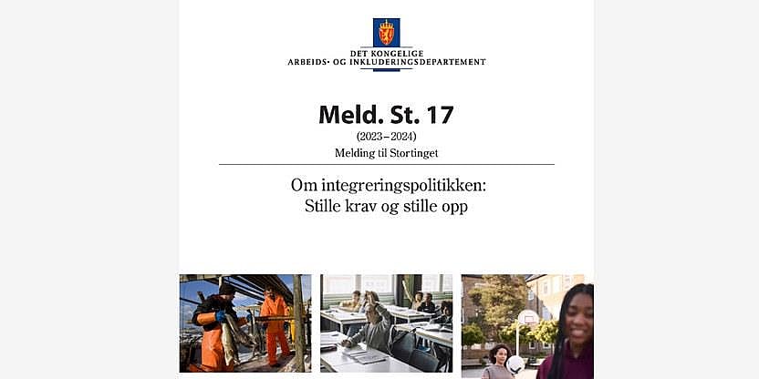 Bildet viser fronten på «Meld. St. 17 (2023–2024) Om integreringspolitikken: Stille krav og stille opp».